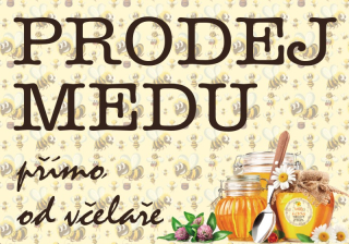 Plastová cedule - PRODEJ MEDU 5