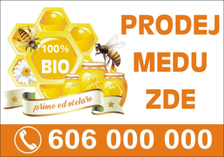 Plastová cedule - PRODEJ MEDU 6