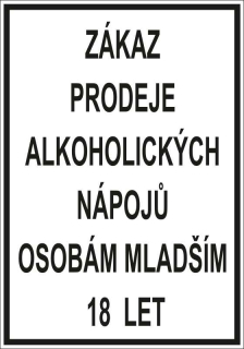 Plastová cedule -  ZÁKAZ PRODEJE ALKOHOLICKÝCH NÁPOJŮ