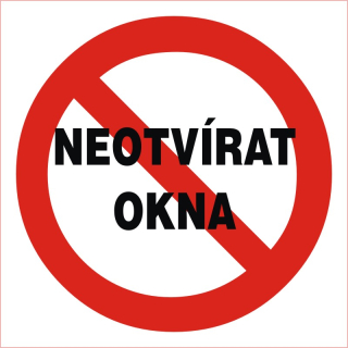 Samolepky 5 x 5 cm - NEOTVÍRAT OKNA