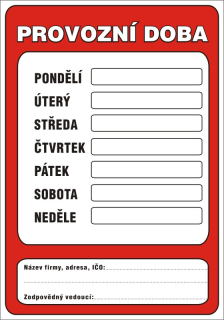 Plastová cedule 210 x 300 mm - PROVOZNÍ DOBA