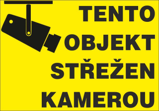 Plastová cedule - OBJEKT STŘEŽEN KAMEROU 1