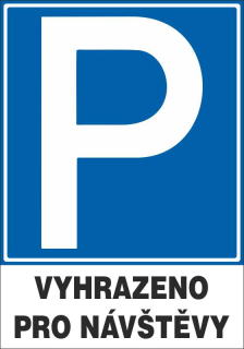 Plastová cedule - parkoviště VYHRAZENO PRO NÁVŠTĚVY