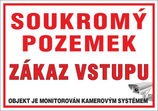 Plastová cedule - SOUKROMÝ POZEMEK, ZÁKAZ VSTUPU