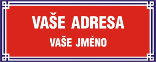Plastová cedule na Váš dům nebo plot 500 x 200 mm