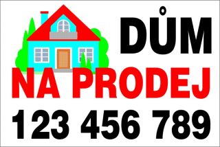 Plastová cedule - DŮM NA PRODEJ 