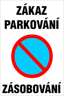 Samolepka - Zákaz parkování, zásobování