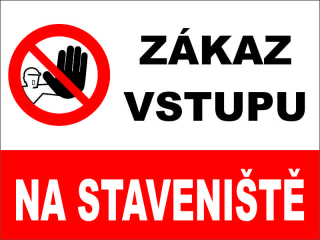 Samolepka - Zákaz vstupu na staveniště