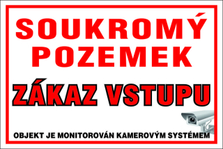 Samolepka - Soukromý pozemek zákaz vstupu