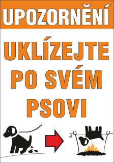Plastová cedule - UKLÍZEJTE PO SVÉM PSOVI GRIL