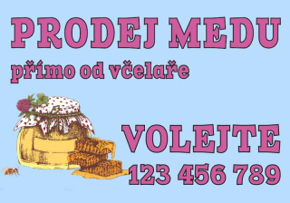 Plastová cedule - PRODEJ MEDU 8