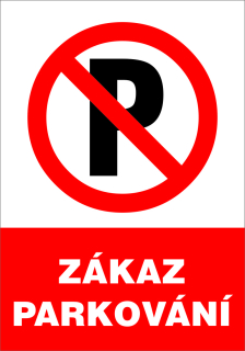 Plastová cedule - ZÁKAZ PARKOVÁNÍ