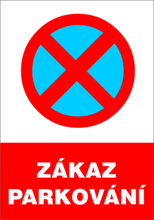 Plastová cedule - ZÁKAZ PARKOVÁNÍ 1
