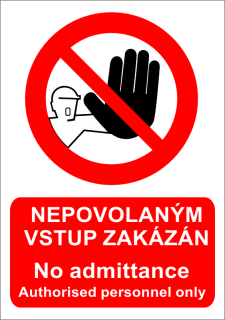 Plastová cedule - NEPOVOLANÝM VSTUP ZAKÁZÁN