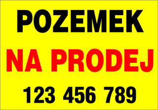 Plastová cedule - POZEMEK NA PRODEJ  1