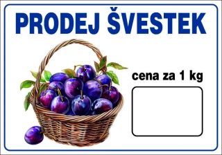 Plastová cedule - PRODEJ ŠVESTEK
