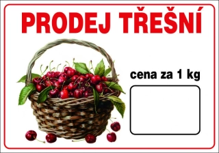 Plastová cedule - PRODEJ TŘEŠNÍ