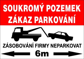 Plastová cedule - ZÁKAZ PARKOVÁNÍ ZÁSOBOVÁNÍ 
