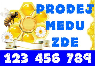 Plastová cedule - PRODEJ MEDU 3